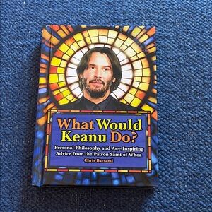 What Would Keanu Do? Book